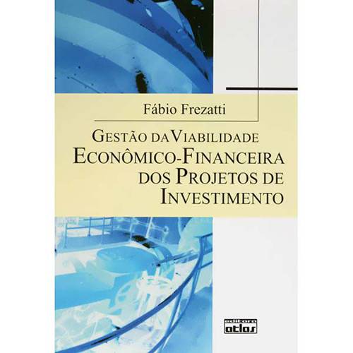 Tamanhos, Medidas e Dimensões do produto Livro - Gestão da Viabilidade Econômico-Financeira dos Projetos de Investimento