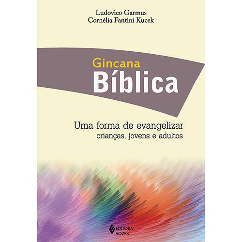 Tamanhos, Medidas e Dimensões do produto Livro - Gincana Bíblica: uma Forma de Evangelizar Crianças, Jovens e Adultos