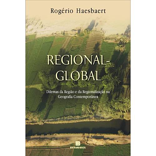 Tamanhos, Medidas e Dimensões do produto Livro - Global-Regional - Dilemas da Região e da Regionalização na Geografia Contemporânea