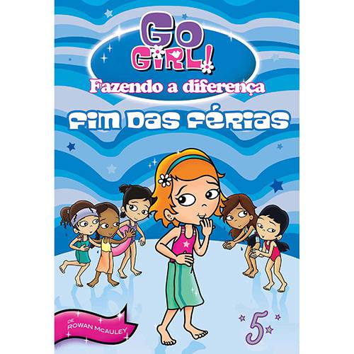 Tamanhos, Medidas e Dimensões do produto Livro - Go Girl Fazendo a Diferenca 05: Fim das Férias