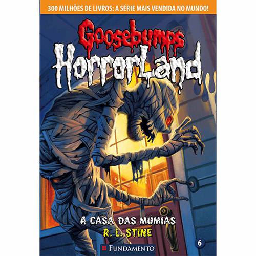 Tamanhos, Medidas e Dimensões do produto Livro - Goosebumps Horrorland: a Casa das Múmias Vol. 6