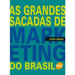Tamanhos, Medidas e Dimensões do produto Livro - Grandes Sacadas de Marketing do Brasil, as