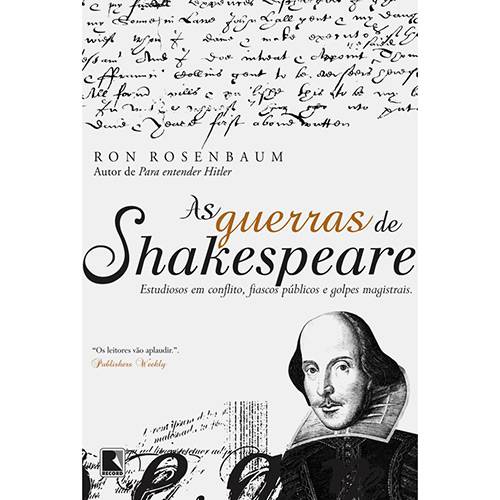 Tamanhos, Medidas e Dimensões do produto Livro - Guerras de Shakespeare, as - Estudiosos em Conflito, Fiascos Públicos e Golpes Magistrais