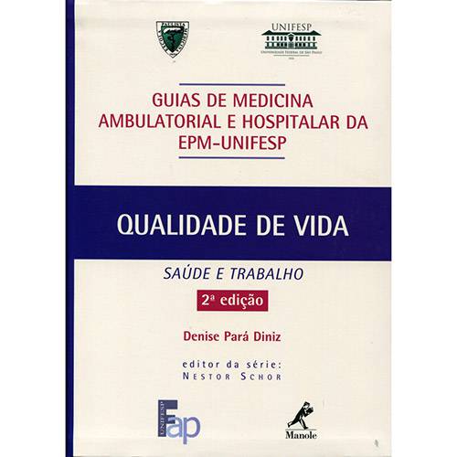 Tamanhos, Medidas e Dimensões do produto Livro - Guia de Qualidade de Vida: Saúde e Trabalho: Guias de Medicina Ambulatorial e Hospitalar EPM-UNIFESP