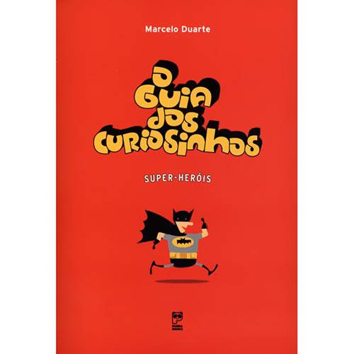 Tamanhos, Medidas e Dimensões do produto Livro - Guia dos Curiosinhos, o - Super-Heróis