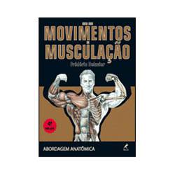 Tamanhos, Medidas e Dimensões do produto Livro - Guia dos Movimentos de Musculação - Abordagem Anatômica
