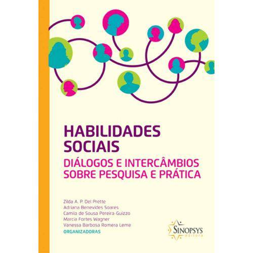 Tamanhos, Medidas e Dimensões do produto Livro - Habilidades Sociais - Diálogos e Intercâmbios Sobre Pesquisa e Prática - Prette