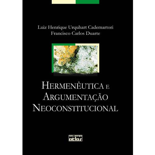 Tamanhos, Medidas e Dimensões do produto Livro - Hermenêutica e Argumentação Neoconstitucional