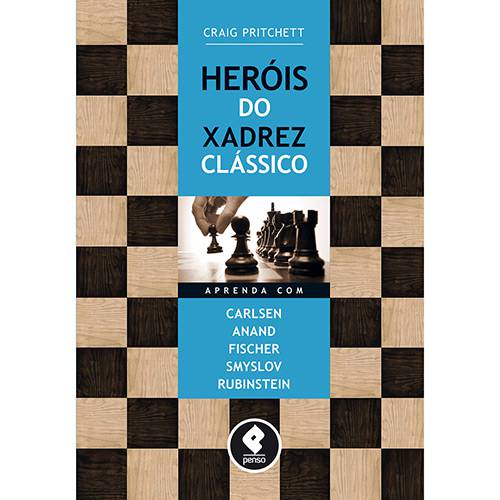 Tamanhos, Medidas e Dimensões do produto Livro - Heróis do Xadrez Clássico: Aprenda com Carlsen, Anand, Fischer, Smyslov, Rubinstein
