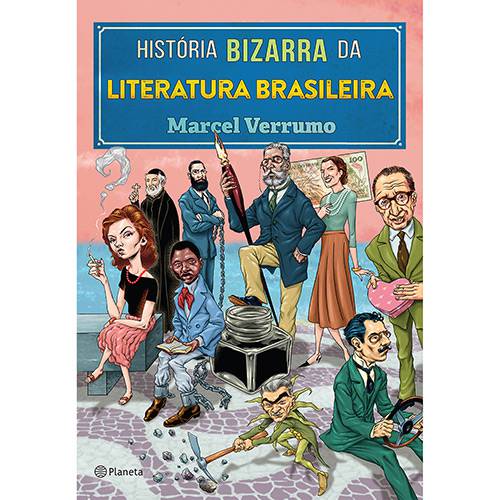 Tamanhos, Medidas e Dimensões do produto Livro - História Bizarra da Literatura Brasileira