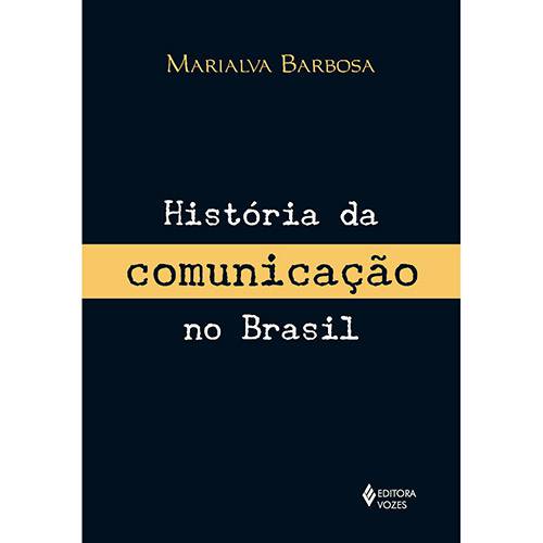Tamanhos, Medidas e Dimensões do produto Livro - História da Comunicação no Brasil