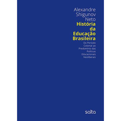 Tamanhos, Medidas e Dimensões do produto Livro - História da Educação Brasileira