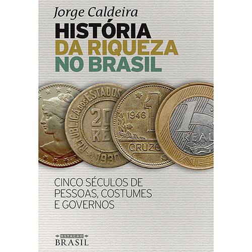 Tamanhos, Medidas e Dimensões do produto Livro - História da Riqueza no Brasil