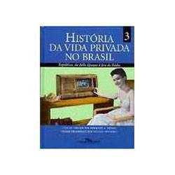 Tamanhos, Medidas e Dimensões do produto Livro - Historia da Vida Privada no Brasil, V.3