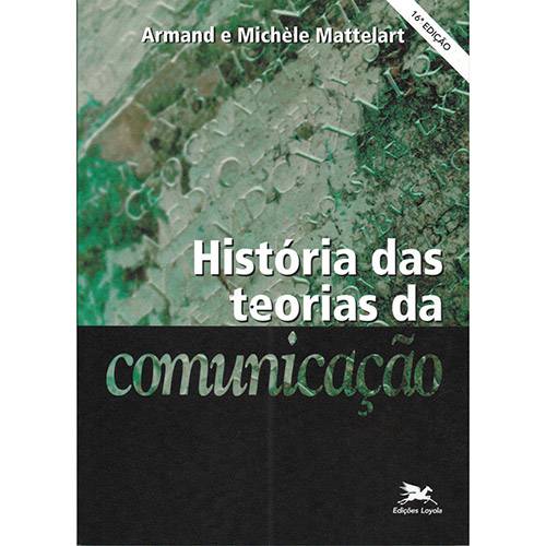 Tamanhos, Medidas e Dimensões do produto Livro - Historia das Teorias da Comunicaçao