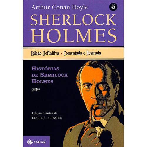 Tamanhos, Medidas e Dimensões do produto Livro - História de Sherlock Holmes: Contos - Coleção Sherlock Holmes - Vol. 5 (Edição Definitiva)
