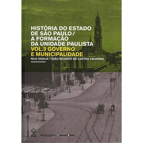 Tamanhos, Medidas e Dimensões do produto Livro - História do Estado de São Paulo - Formação da Unidade Paulista - Vol. 3