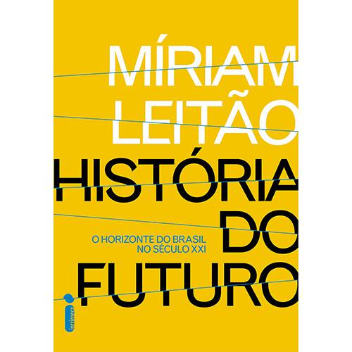 Tamanhos, Medidas e Dimensões do produto Livro - História do Futuro: o Horizonte do Brasil no Século XXI