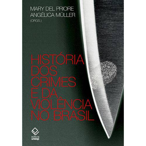 Tamanhos, Medidas e Dimensões do produto Livro - História dos Crimes e da Violência no Brasil