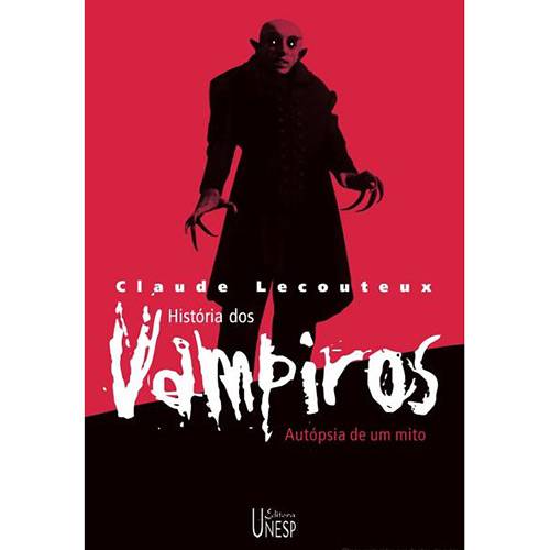 Tamanhos, Medidas e Dimensões do produto Livro - História dos Vampiros: Autópsia de um Mito