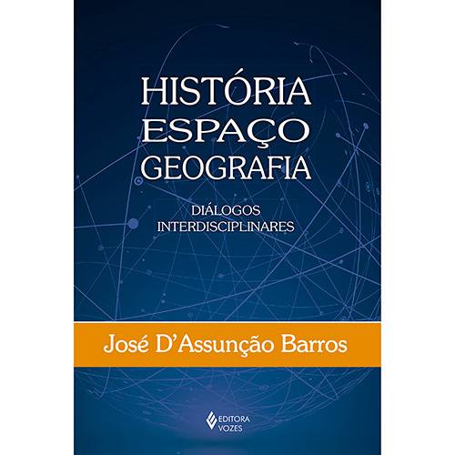 Tamanhos, Medidas e Dimensões do produto Livro - História, Espaço, Geografia - Diálogos Interdisciplinares
