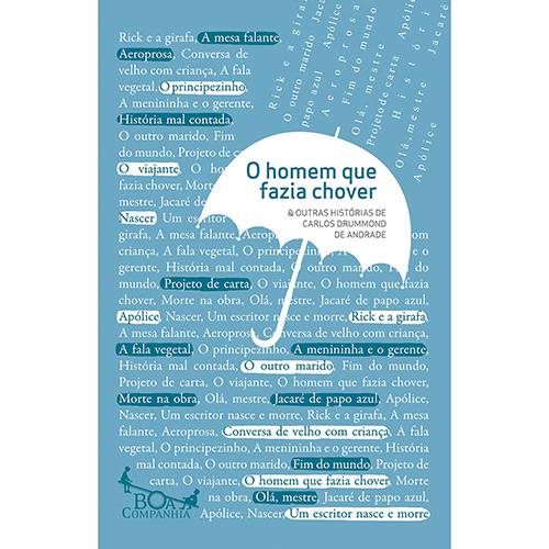 Tamanhos, Medidas e Dimensões do produto Livro - Homem que Fazia Chover & Outras Histórias de Carlos Drummond de Andrade