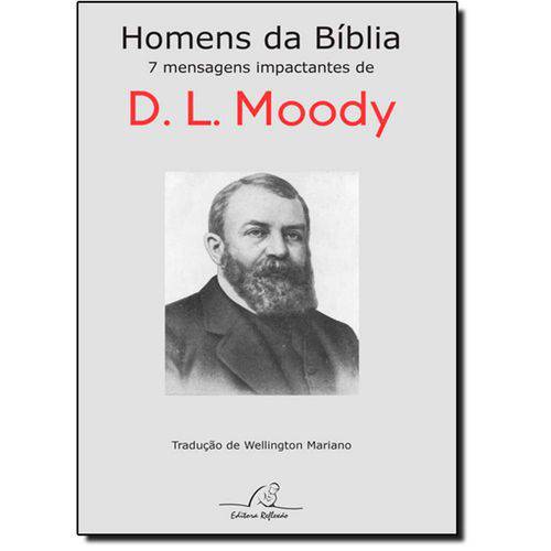 Tamanhos, Medidas e Dimensões do produto Livro - Homens da Bíblia: 7 Mensagens Impactantes de D. L. Moody