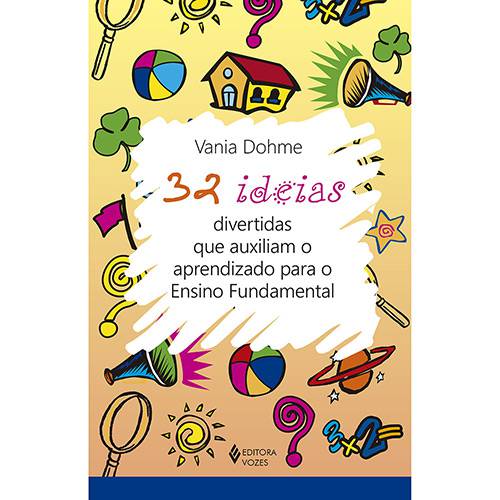 Tamanhos, Medidas e Dimensões do produto Livro - 32 Ideias Divertidas que Auxiliam o Aprendizado para o Ensino Fundamental