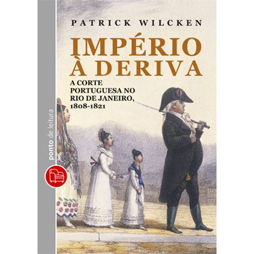 Tamanhos, Medidas e Dimensões do produto Livro - Império à Deriva : a Corte Portuguesa no Rio de Janeiro (1808-1828)