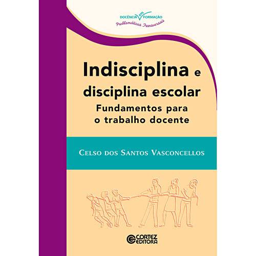 Tamanhos, Medidas e Dimensões do produto Livro - Indisciplina e Disciplina Escolar