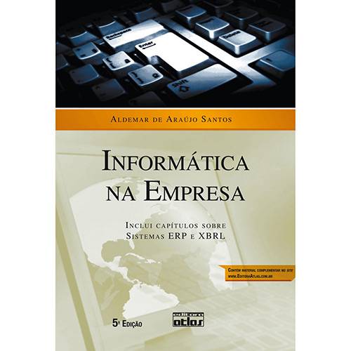 Tamanhos, Medidas e Dimensões do produto Livro - Informática na Empresa 5ª Edição - Inclui Capítulo Sobre Sistemas ERP e XBRL