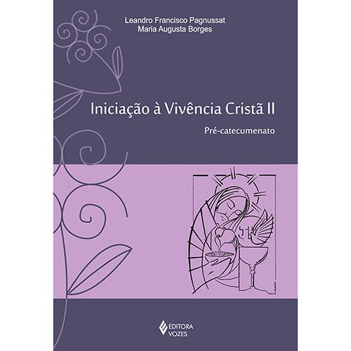 Tamanhos, Medidas e Dimensões do produto Livro - Iniciação à Vivência Cristã II: Pré-Catecumenato