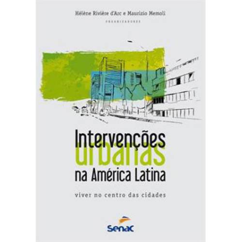 Tamanhos, Medidas e Dimensões do produto Livro - Intervenções Urbanas na América Latina: Viver no Centro das Cidades