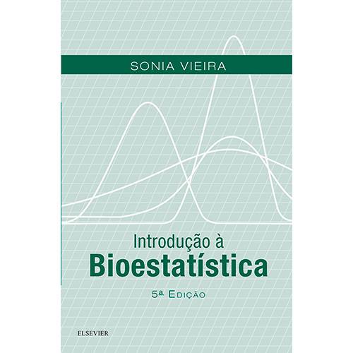 Tamanhos, Medidas e Dimensões do produto Livro - Introdução à Bioestatística