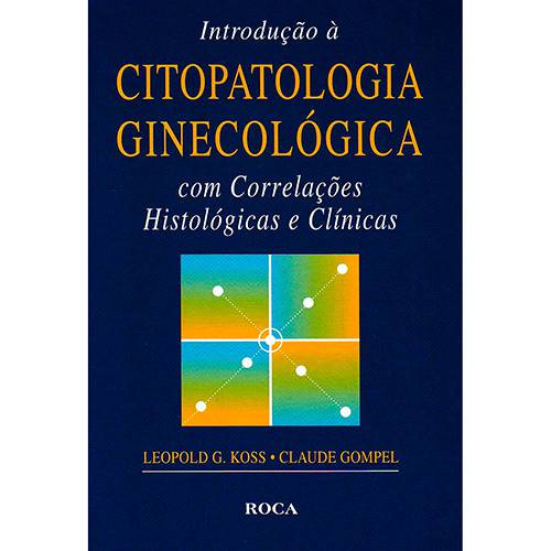 Tamanhos, Medidas e Dimensões do produto Livro - Introdução a Citopatologia Ginecológica