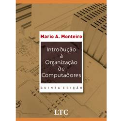 Tamanhos, Medidas e Dimensões do produto Livro - Introdução à Organização de Computadores - 5ª Edição