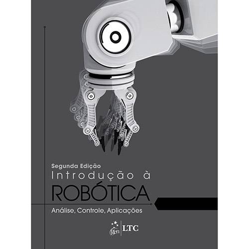 Tamanhos, Medidas e Dimensões do produto Livro - Introdução à Robótica: Análise, Controle, Aplicações