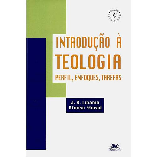 Tamanhos, Medidas e Dimensões do produto Livro - Introdução à Teologia - Perfil, Enfoques, Tarefas