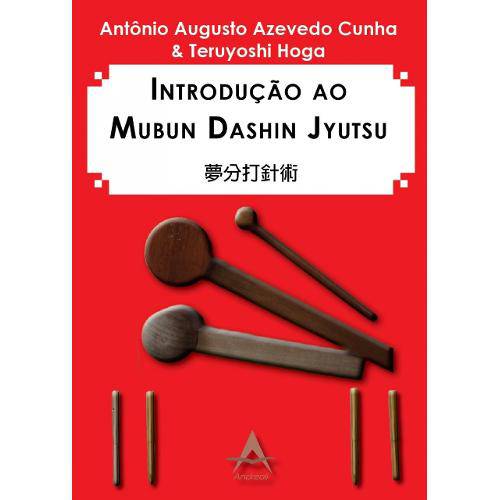 Tamanhos, Medidas e Dimensões do produto Livro - Introdução ao Mubun Dashin Jyutso - Cunha