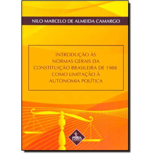 Tamanhos, Medidas e Dimensões do produto Livro - Introdução às Normas Gerais da Constituição Brasileira de 1988 Como Limitação à Auto