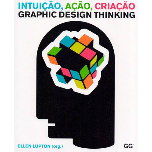Tamanhos, Medidas e Dimensões do produto Livro - Intuição, Ação, Criação: Graphic Design Thinking