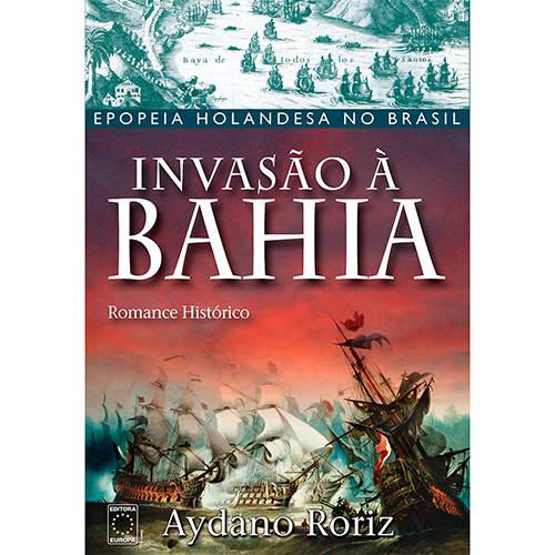 Tamanhos, Medidas e Dimensões do produto Livro - Invasão à Bahia