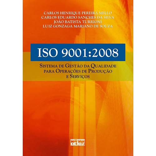 Tamanhos, Medidas e Dimensões do produto Livro - ISO 9001:2008: Sistema de Gestão da Qualidade para Operações de Produção e Serviços
