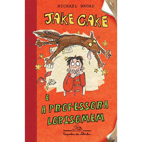 Tamanhos, Medidas e Dimensões do produto Livro - Jake Cake e a Professora Lobisomem