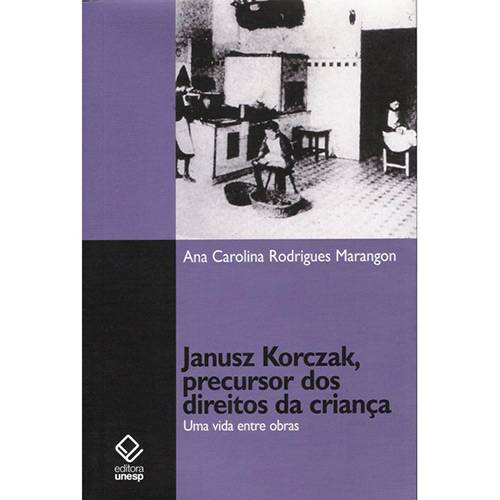 Tamanhos, Medidas e Dimensões do produto Livro - Janusz Korczak, Precursor dos Direitos da Criança