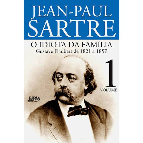 Tamanhos, Medidas e Dimensões do produto Livro - Jean-Paul Sartre: o Idiota da Família