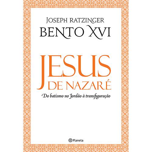 Tamanhos, Medidas e Dimensões do produto Livro - Jesus de Nazaré: do Batismo no Jordão à Transfiguração