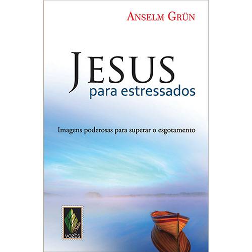 Tamanhos, Medidas e Dimensões do produto Livro - Jesus para Estressados Imagens Poderosas para Superar o Esgotamento