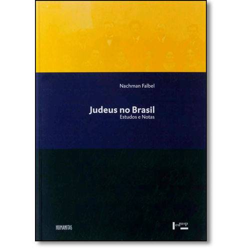 Tamanhos, Medidas e Dimensões do produto Livro - Judeus no Brasil, Os: Estudos e Notas