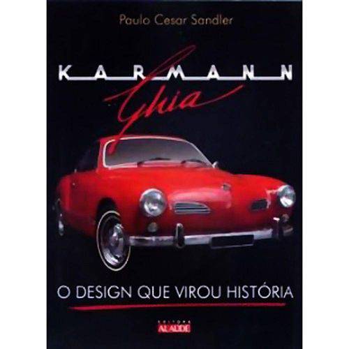 Tamanhos, Medidas e Dimensões do produto Livro - Karmann Ghia o Design que Virou Historia